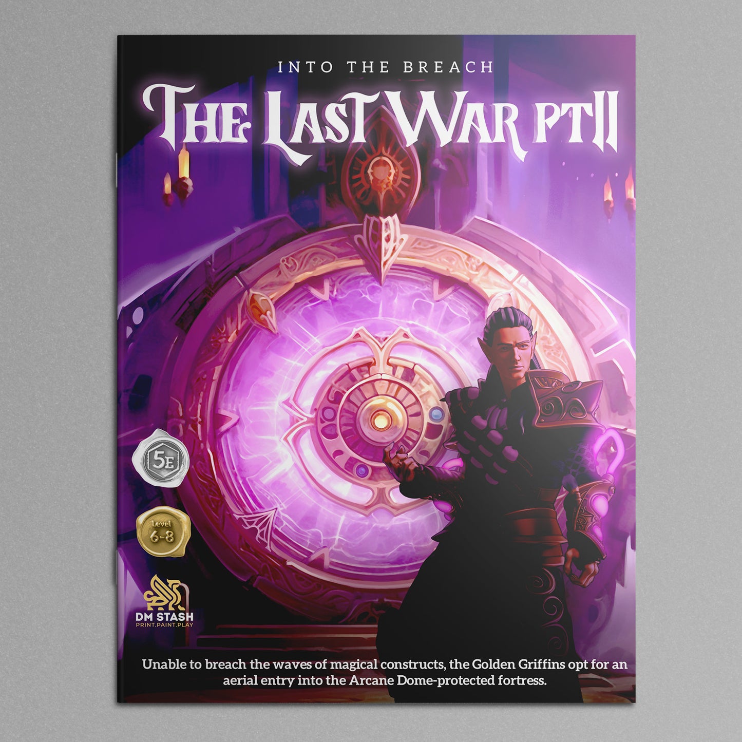 The Last War Part 2: Into the Breach Campaign Book Module