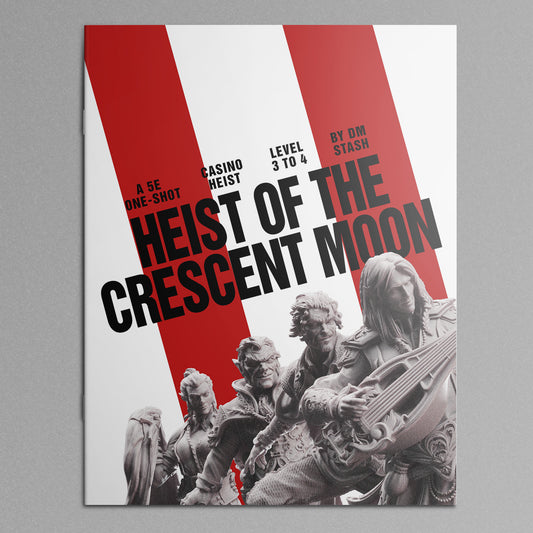 Heist of the Cresent Moon Campaign Module Book