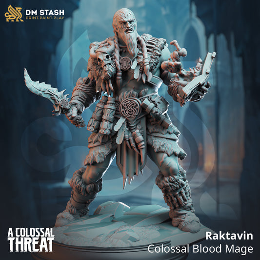 Raktavian, Colossal Blood Mage