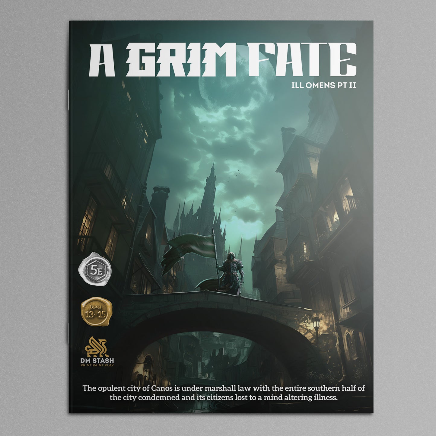 Ill Omens Part 2: A Grim Fate Campaign Module Book