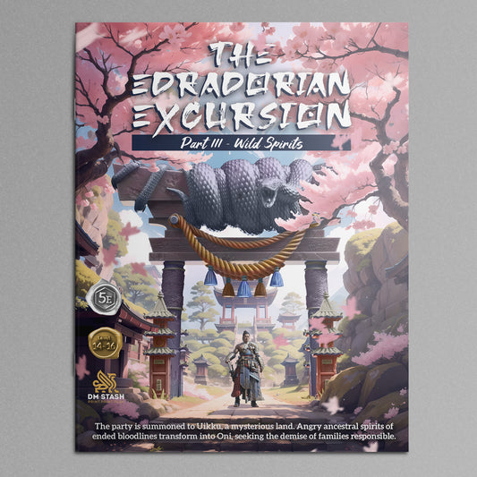 The Edradurian Exvustion Part 3: Wild Spirits Campaign Module Book