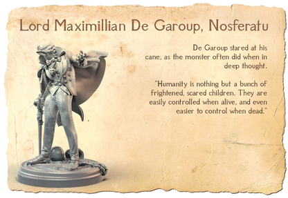 Lord Maximillian De Garoup, Nosferatu